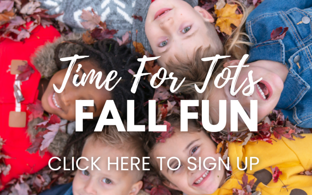 Time for Tots – October 25, 2023
